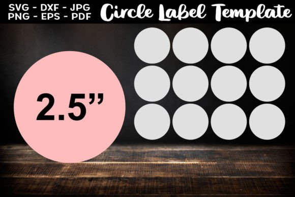 2.5 Circle Label Template Sticker PNG: Graphics & Print Templates
