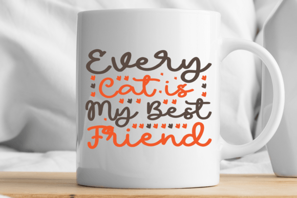 Every Cat is My Best Friend Graphics