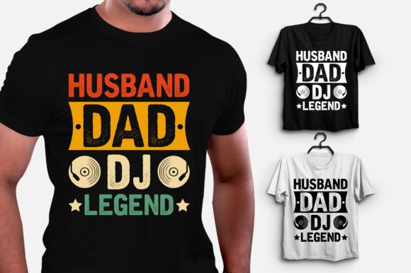 Husband Dad DJ Legend T-Shirt Design Graphics