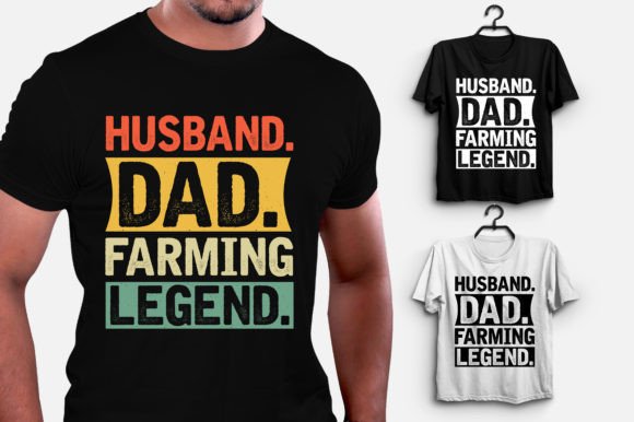 Husband Dad Farming Legend Graphics