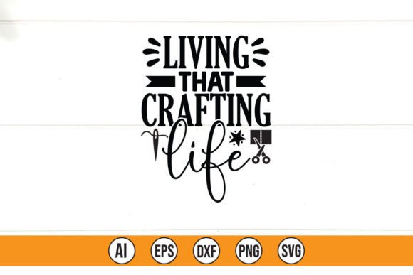 Living That Crafting Life Graphics