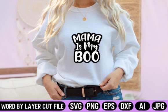 Mama is My Boo Sticker SVG Design: Graphics and Crafts